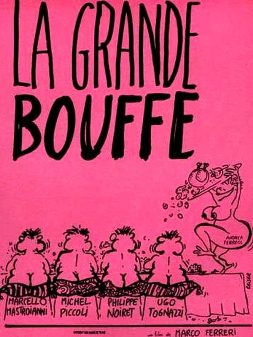 La Grande Bouffe (La grande abbuffata) - Com&eacute;die dramatique de Marco Ferreri (1973)