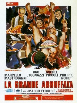 La grande abbuffata (La Grande Bouffe) - Com&eacute;die dramatique de Marco Ferreri (1973)