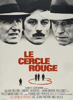 Le Cercle Rouge - Thriller de Jean-Pierre Melville (1970)