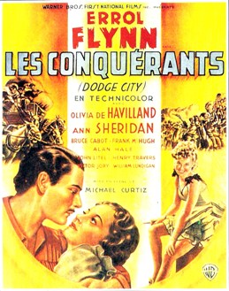 Les conquérants (Dodge City - 1939) - Western de Michael Curtiz