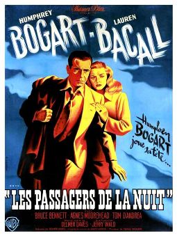 Les passagers de la nuit (Dark Passage) - Film noir de Delmer Daves (1947)