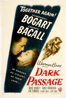 Dark Passage (Les passagers de la nuit) - Film noir de Delmer Daves (1947)