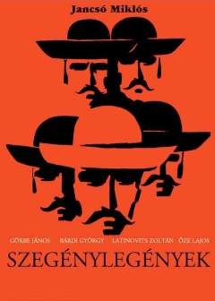 Szeg&eacute;nyleg&eacute;nyek (Les Sans-Espoir) - Drame de Mikl&oacute;s Jancs&oacute; (1966)