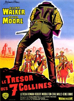 Le tr&eacute;sor des sept collines (Gold of the Seven Saints - 1961) - Western de Gordon Douglas