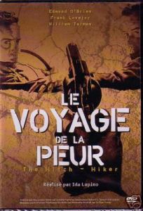 Le Voyage de la peur (The Hitch-Hiker) - Film noir de Ida Lupino (1953)