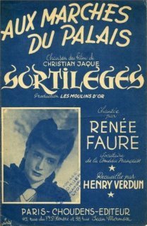 Aux Marches Du Palais - Interpr&egrave;te : Ren&eacute;e Faure - Compositeur : Henry Verdun (1945)